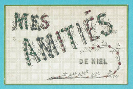 * Niel (Antwerpen - Anvers) * (V.P.F. Déposé) Mes Amities De Niel, Paillettes, Brillantes, Fantaisie, TOP, Rare, Unique - Niel