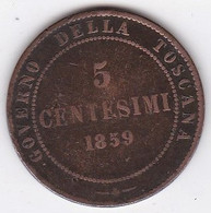 Governo De La Toscana 5 Centesimi 1859 Vittorio Emanuele II Re Eletto - Toscane