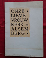 Beersel Onze Lieve Vrouwkerk Te Alsemberg 24 Pp. - Histoire
