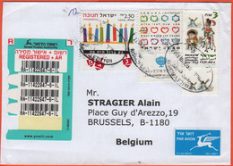 ISRAELE - ISRAEL - 2005 - 3 Stamps - Registered - Viaggiata Da Rishon LeZion Per Brussels, Belgium - Covers & Documents