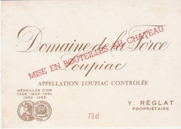 Etiquette De Vin  Domaine De La Force Loupiac - Unclassified