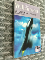 FOLIO S.F. N° 275  La Légion De L’Espace Ceux De La Légion 1 Jack WILLIAMSON 2007 - Folio SF