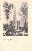 GRUSS AUS METZ-57-Moselle- Garnisonkirche-Eglise De La Garnison Edition P. Müller's N° .33 - Metz
