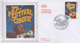 Enveloppe  FDC  1er  Jour   MONACO    27éme  FESTIVAL  INTERNATIONAL  Du  CIRQUE   2003 - Cirque