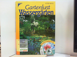 Gartenlust Wassergärten Mit CD-ROM - Natura