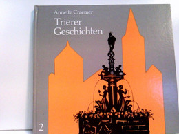 Trierer Geschichten (Band 2). - Short Fiction