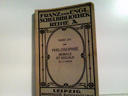 Philosophie Morale Et Sociale. - Schulbücher