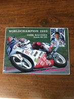 Carte - Autocollant DIRK RAUDIES - WORLD CHAMPION 1993 HONDA RS 125 MOTO GP  ( Stickercard ) - Motociclismo