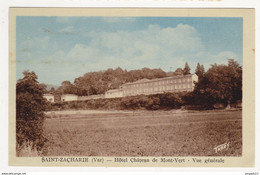 Au Plus Rapide Saint-Zacharie Hôtel Château De Mont-Vert - Saint-Zacharie