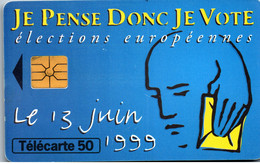 27585 - Frankreich - Je Pense Donc Je Vote , EU - 1999