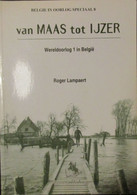 Van Maas Tot Yzer - Door R. Lampaert -   1914-1918 - Oorlog 1914-18