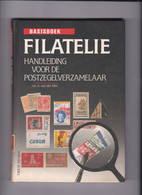 BASIS BOEK FILATELIE Handleiding Voor De Postzegelverzamelaar  Van Der Flier 225 Blz Papier Glacé - Handbücher