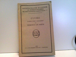 Cuore .Libero Per I Ragazzi Di Edmondo Der Amicis. - Schoolboeken