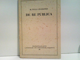 De Re Publica; Lateinische Und Griechische Lesehefte, Heft 69; - Schoolboeken