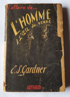 L'Homme à L'oeil De Verre Erle Stanley Gardner 1947 Collection " L'affaire De ... " - Série Blême