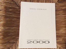 VŒUX AN 2000  *DANIEL CREMIEUX  32 - Nouvel An