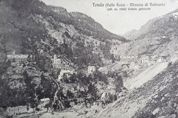 Cartolina - Tenda (Valle Roia) - Miniera Di Vallauria - Veduta Generale - 1911 - Non Classés