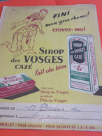 Protège-Cahier/Pharmacie/SIROP Des VOSGES CAZE /Fini Mon Gros Rhume/Vers 1950    CAH322 - Protège-cahiers