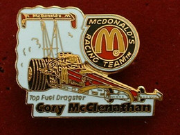 PIN'S MC DONALD'S RACING TEAM - DRAGSTER - CORY Mc CLENATHAN - SIGNE MFS - McDonald's