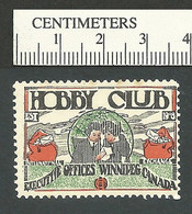 B67-47 CANADA Winnipeg Hobby Club 1908 Advertising Stamp Type 4 MNH - Local, Strike, Seals & Cinderellas