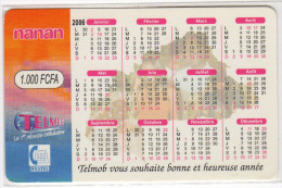 BURKINA FASO RECHARGE NANAN CALENDRIER 2006 - Burkina Faso