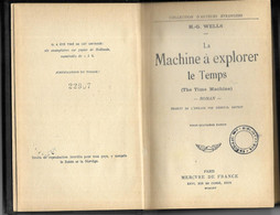 LA MACHINE A EXPLORER LE TEMPS ( THE TIME MACHINE ) MERCURE DE FRANCE 1925, IMPRIMERIE CHEVALIER A SAUMUR, VOIR SCANNERS - Autres