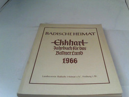 Badische Heimat - Ekkhart Jahrbuch Für Das Badner Land 1966 - Alemania Todos
