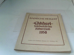 Badische Heimat - Ekkhart Jahrbuch Für Das Badner Land 1958 - Deutschland Gesamt