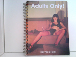 Adults Only!, Diary - Calendriers
