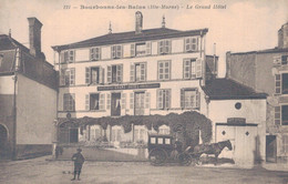 52 - BOURBONNE LES BAINS / LE GRAND HOTEL - Bourbonne Les Bains