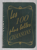 Partition Musicale,  Les 100 Plus Belles Chansons, Editions Louise Courteau,144 Pages, 5 Scans, Frais Fr 6.15 E - Spartiti