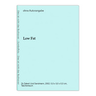 Low Fat - Essen & Trinken