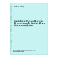 Samtpfoten: Geschenkbuch Für Literaturfreunde: Geschenkbuch Für Katzenliebhaber - Essen & Trinken