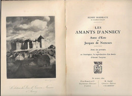 Livre 1921 Tirage 550 Ex, N° 464 LES AMANTS D ANNECY Anne D'Este & Jacques  De Nemours 6 Portraits + Dessin D André Jacq - Andere