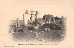 CPA Geiser 10 - Extrem Sud Algérien - Un Puits Dans Le Désert D'el Goléa - Animé - Szenen