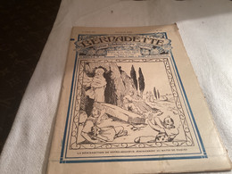 Bernadette Revue Hebdomadaire Illustrée 1927 La Résurrection De Notre Seigneur Jésus-Christ Un Jour De Neige Pour Le Coq - Bernadette