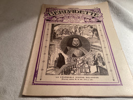 Bernadette Revue Hebdomadaire Illustrée 1928 La Vénérable Jeanne Delanoue Sadi - Bernadette