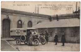 CREIL (Oise) - Place De La Gare- Ambulancière Anglaise Vérifiant Son Moteur ( Guerre 1914-15 ) - Rode Kruis