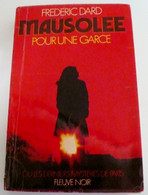 Mausolée Pour Une Garce , Dard 1972 - Roman Noir