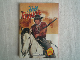 Bill Tornade Collection Héroîc N°29 Aredit 1980 Le Ranch De La Peur. - Collezioni