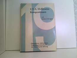 E. T. A. Hoffmanns Kompositionen. - Deutschsprachige Autoren