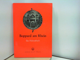 Boppard Am Rhein - Ein Heimatbuch - Germany (general)