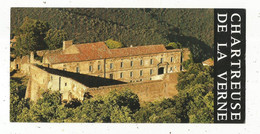 Dépliant Touristique, CHARTREUSE DE LA VERNE, Collobrières , Var , 4 Pages , 3 Scans , Frais Fr 1.65 E - Tourism Brochures