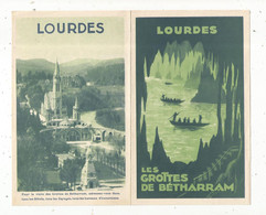 Dépliant Touristique, LOURDES ,LES GROTTES DE BETHARRAM, 4 Pages , 2 Scans , Frais Fr 1.65 E - Reiseprospekte