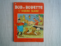 Bob Et Bobette Willy Vandersteen  N°134 L'oiseau Blanc Erasme 1982. - Suske En Wiske