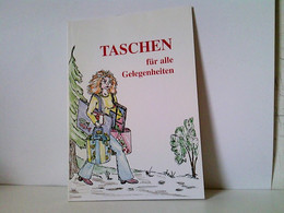 Taschen Für Alle Gelegenheiten - Other & Unclassified