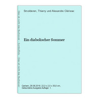 Ein Diabolischer Sommer - Andere & Zonder Classificatie