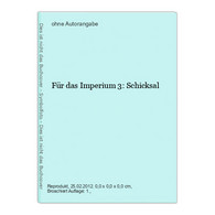 Für Das Imperium 3: Schicksal - Otros & Sin Clasificación