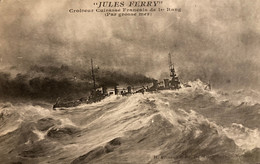 Le JULES FERRY - Croiseur Cuirassé Français De 1er Rang - Par Grosse Mer - Bateau Ship Guerre War - Oorlog