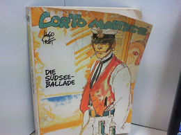 CORTO MALTESE ;  Die Südsee Ballade - Altri & Non Classificati